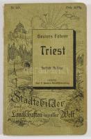 Geuters FührerTriest und seine Umgebung. Leipzig, 1910. Karl P. Geuthers. 72p + 1 kih térkép. Kiadói...