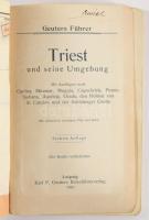 Geuters FührerTriest und seine Umgebung. Leipzig, 1910. Karl P. Geuthers. 72p + 1 kih térkép. Kiadói...