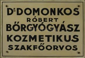 cca 1970 Dr. Domonkos Róbert Bőrgyógyász kozmetikus szakfőorvos festett üveg reklámtábla, 23x33 cm