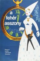 1966 A fehér asszony. Filmplakát, papír, jelzés nélkül, Offset Nyomda, hajtásnyomokkal, 57×40 cm