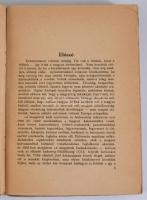 Erdélyi Gyula: A magyarok hadi szervezete és hadvezetési művészete ezer éven át. Bp., 1942, Hungária...