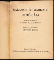 Salamon és Markalf históriája. Markalf meséje és ötven találós kérdés. Sajtó alá rend.: Lengyel Déne...