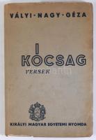 Vályi Nagy Géza: Kócsag versek. A szerző, Vályi Nagy Géza (1891-1968) költő, nótaszövegíró által DED...