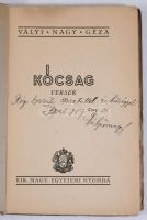Vályi Nagy Géza: Kócsag versek. A szerző, Vályi Nagy Géza (1891-1968) költő, nótaszövegíró által DED...