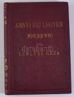 Lengyel Géza: Annyi baj legyen (Nicsevo.) Hadifogoly riport regény. Bp., 1981, "Fortuna" -...