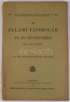 Az Állami Faiskolák ár- és névjegyzéke 1909-1910. évről. Bp., 1909, Pallas, 87+3 p. Kiadói papírköté...