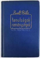 Zsolt Béla: Tanulságok és reménységek. A szerző, Zsolt Béla által ALÁÍRT példány. Nagyvárad, 1942, &...