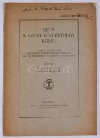 Vidéky Emil: Séta a Szent Gellérthegy körül. A szerző, Vidéky Emil (1879-1960) gépészmérnök, műegyet...