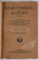 Stieve Frigyes: Németország és Európa 1890-1914. Kézikönyv a világháború előzményeinek történetéhez ...