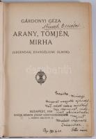 Gárdonyi Géza: Arany, tömjén, mirha. (Legendák, evangéliumi álmok.) Bp., 1924, Németh József, 184 p....
