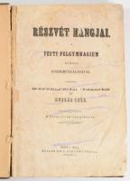 Részvét hangjai. A Pesti Felgymnasium és mások közreműködésével szerk. Sziegmund Vilmos és Huszár Im...