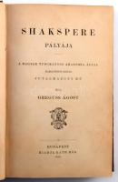Greguss Ágost: Shakspere pályája. I. köt. [Unicus.] Bp., 1880, Ráth Mór, XII+480+[2] p. Félvászon-kö...