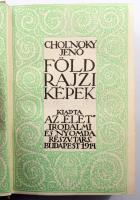 Cholnoky Jenő: Földrajzi képek. Bibliotheca Vitae - Az Élet Könyvei. Bp., 1914, "Élet", 35...