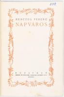 Herczeg Ferenc munkái. Gyűjteményes díszkiadás. 1-40. köt. [Teljes!] Az I. kötet a szerző, Herczeg F...
