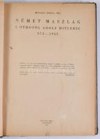 Bevilaqua Borsody Béla: Német maszlag I. Othotól Adolf Hitlerig 972-1945.
Bp., 1945. Magyar Téka, (...