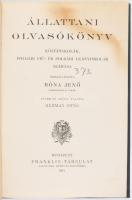 Rónai Jenő: Állattani olvasókönyv. Középiskolák, polgári fiú- és polgári leányiskolák számára. Bp., ...