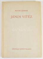 Petőfi Sándor: János vitéz. Róna Emy rajzaival. Bp., 1955, Ifjúsági Könyvkiadó, 123+[1] p. Második k...