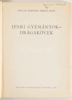 Pallai-Rékai: Ipari gyémántok, drágakövek. Bp., 1968, Műszaki Könyvkiadó. 171p. Megjelent 1450 példá...