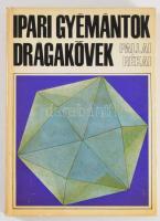 Pallai-Rékai: Ipari gyémántok, drágakövek. Bp., 1968, Műszaki Könyvkiadó. 171p. Megjelent 1450 példá...
