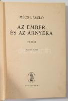 Mécs László: Az ember és az árnyéka. Versek. Bp., [1941], Athenaeum, 149+[3] p. Második kiadás. Kiad...