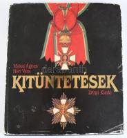 Makai Ágnes - Héri Vera: Kitüntetések. Bp., 1990, Zrínyi. Gazdag képanyaggal illusztrált. Kiadói műb...