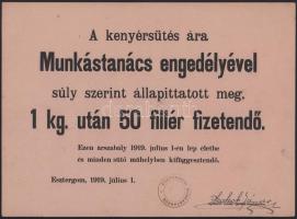 1919. július 1. Esztergom, az Esztergomi Munkástanács hirdetménye a kenyérsütés áráról (,,1 kg. után...
