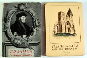 Trencsényi-Waldapfel Imre: Erasmus és magyar barátai. Officina Képeskönyvek 30/31. Bp.,1941, Officin...
