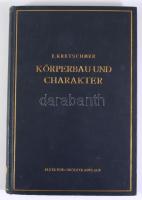 Ernst Kreschmer: Körperbau und Charakter. Untersuchungen zum Konstitutionsproblem und zur Lehre von ...