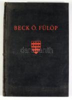 Gombosi György: Beck Ö. Fülöp. Ars Hungarica 15. Bp., 1938, Gergely R.,(Athenaeum-ny.), 1 t. +29+3 p...