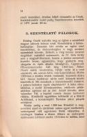 Saly László: 
Az egyetemi templom. A pálosok régi pesti szentegyháza.
Budapest, 1926. "Élet&q...