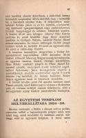 Saly László: 
Az egyetemi templom. A pálosok régi pesti szentegyháza.
Budapest, 1926. "Élet&q...