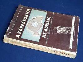 Cholnoky Jenő: 
A Kárpátokról az Adriáig. Nagy-Magyarország írásban és képben. 335 képpel, számos s...