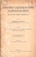 Gyárfás József: 
Sikeres gazdálkodás szárazságban. Magyar dry-farming. 48 ábrával.
Budapest, 1925....