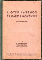 Gruber Ferenc: 
A gyep hasznos növényei. 336 nagyrészt eredeti képpel. (Dedikált.)
Mosonmagyaróvár...