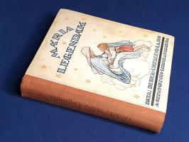 Dedek Crescens Lajos: 
Mária-legendák. A magyar ifjúság számára. Udvardy Géza eredeti rajzaival.
B...