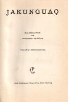 Herdemerten, Kurt: 
Jakunguaq. Das Grönlandbuch der Hermann-Göring-Stiftung.
Braunschweig, (1939)....