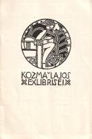 Kozma Lajos könyvművészete és alkalmazott grafikái. Az Iparművészeti Múzeumban 1961 novemberében és ...