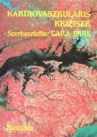 Gara Imre: 
Kardiovaszkuláris krízisek. Szerkesztette: Gara Imre. (Dedikált.)
Budapest, 1985. Medi...