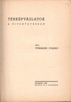 Túrmezei Ferenc: 
Térképvázlatok a hitoktatásban.
Budapest, 1942. Korda Rt. (ny.) 79 + [1] p. + 1 ...