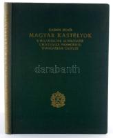 Rados Jenő: Magyar kastélyok. Ungarische Schlösser. Châteaux hongrois. Hungarian Castles. Bp., 1931,...