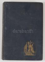 Kertész József: Az óceán foglyai. Valóban megtörtént tengerészkaland. Bp., [1928], Stádium, 146 p.+ ...