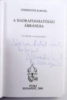 Döbrentei Kornél: A hadrafoghatóság ábrándja. Vívódások a terepasztalon. DEDIKÁLT! Bp., 2000, Püski....