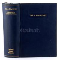 Szekfű Gyula (szerk.): Mi a magyar? Bp., 1939, Magyar Szemle Társaság. 558p. Egészvászon kötésben, k...