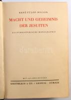Fülöp-Miller, René: Macht und Geheimnis der Jesuiten. Kulturhistorische Monographie. Leipzig-Zürich,...