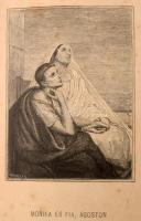 Bougaud Emil: Szent Mónika élete. Győr, 1890, Gaar Iván. 442p. Félvászon kötés, kopottas állapotban