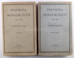 Csahihen Károly: Pest-Buda irodalmi élete. 1780-1830. 1-2. kötet. Bp., 1931-1934., Stephaneum, 147 p...