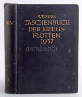 Weyers Taschenbuch der Kriegsflotten XXXI. Jahrgang 1937. Szerk.: Alexander Bredt. München, 1937, J....