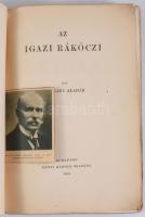 Ballagi Aladár: Az igazi Rákóczi. Bp., 1916, Rényi Károly, 204 p. Kiadói papírkötés, kissé szakadt b...