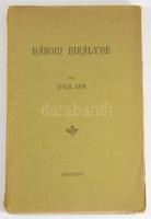 Jókai Mór: Három királyné. Az Ország-Világ könyvesháza. Amateur-kiadás. Bp., 1894, Országos Irodalmi...