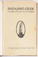 Szombati-Szabó István. Hazajáró lélek. [Oradea-Nagyvárad), 1935., Erdélyi Magyar Írói Rend,(Kálvin-n...